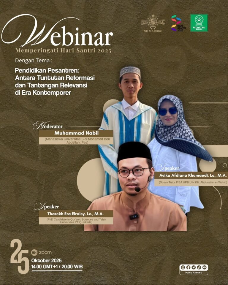 Dalam Rangka Memperingati Hari Santri 2025, PCINU Maroko Mengadakan Webinar Bertajuk “Pendidikan Pesantren : Antara Tuntutan Reformasi dan Tantangan Relevansi di Era kontemporer”